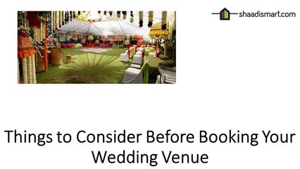 Things to Consider Before Booking Your Wedding Venue