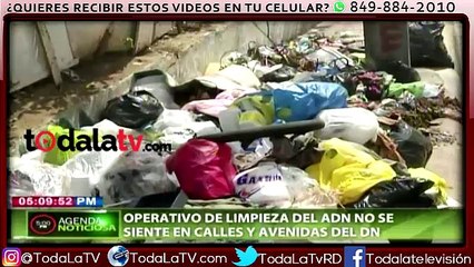 Operativo de limpieza del ADN no se siente en la calle-Agenda Noticiosa-Video
