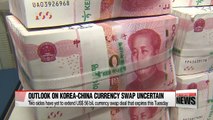 Korea-China currency swap expires this Tuesday, with no certainty on extention