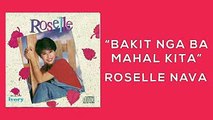 Roselle Nava  Bakit Nga Ba Mahal Kita  Official Lyric Video