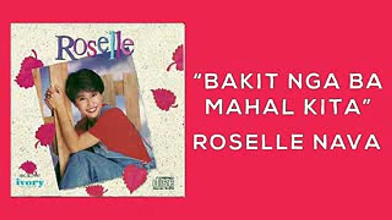 Roselle Nava  Bakit Nga Ba Mahal Kita  Official Lyric Video