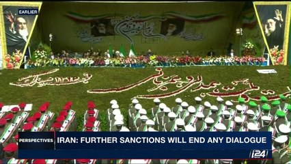 PERSPECTIVES | Iran: further sanctions will end any dialogue | Monday, October 9th 2017