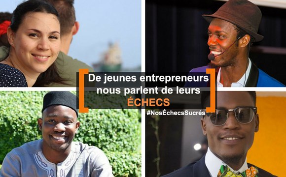 De jeunes entrepreneurs nous parlent de leurs échecs