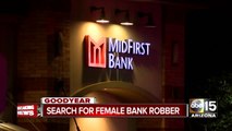 Goodyear PD searching for female bank robbery suspect