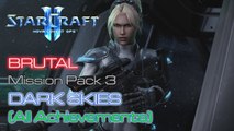 Starcraft II: Nova Covert Ops - Brutal - Mission Pack 3 - Mission 8: Dark Skies A (All Achievements)
