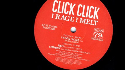 Click Click - I Rage I Melt (A)