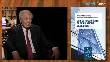 Crises financières et régulations bancaires [Bruno Moschetto]