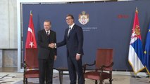 Cumhurbaşkanı Erdoğan, Sırbistan Cumhurbaşkanı ile Bir Araya Geldi