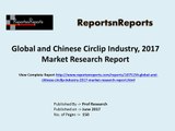 Global Circlip Industry 2017 Market Growth, Trends and Demands Research Report