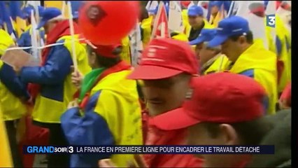 Travail détaché : la France veut changer les règles