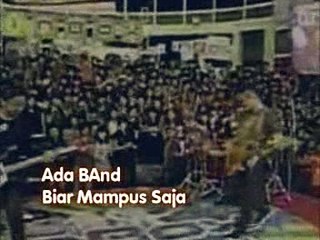 BIAR MAMPUS SAJA#ADA BAND#INDONESIA#LEFT