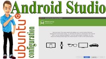 Android studio 2.2 configuration after installing on Ubuntu 16.04 10  Learning Center