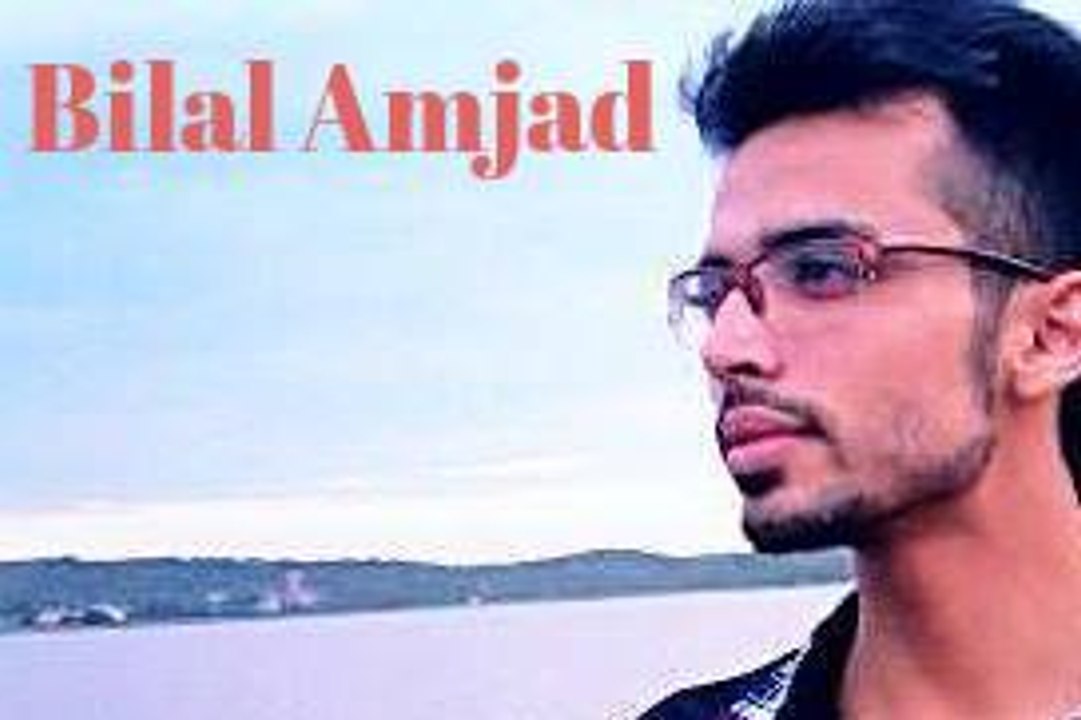 Bilal Amjad New song
