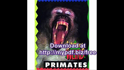 Extremely Weird Primates