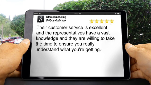 Titan Remodeling San Antonio Perfect Five Star Review by DeRyce Anderson