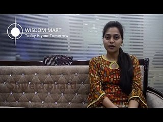 Admission Abroad Services in Delhi | Review-Shweta Bharti | Wisdom Mart