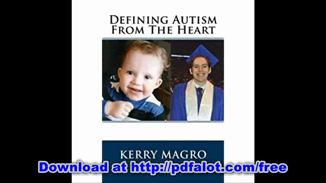 Defining Autism From The Heart