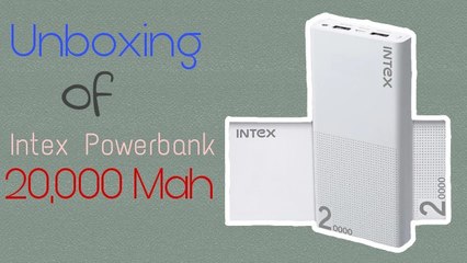 Intex 20000 Mah Powerbank Unboxing