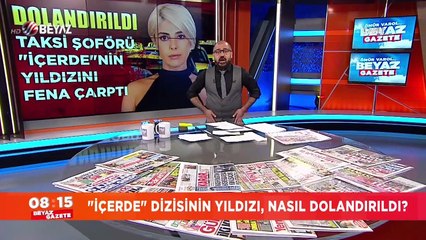''İçerde'' dizisinin yıldızı nasıl dolandırıldı?