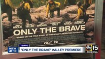 Only The Brave: Movie based on Granite Mountain Hotshots, Yarnell Hill Fire premieres in Tempe
