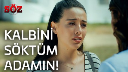 Söz | 16.Bölüm - Kalbini Söktüm Adamın!