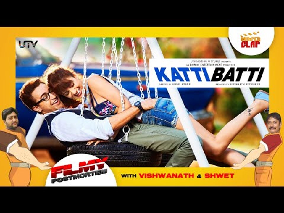 Filmy Postmortem - Katti Batti film review