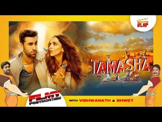 TAMASHA | Ranbir Kapoor - Deepika Padukone | Written &  Directed By Imtiaz Ali | Filmy Postmortem