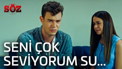 Söz | 16.Bölüm - Seni Çok Seviyorum Su...