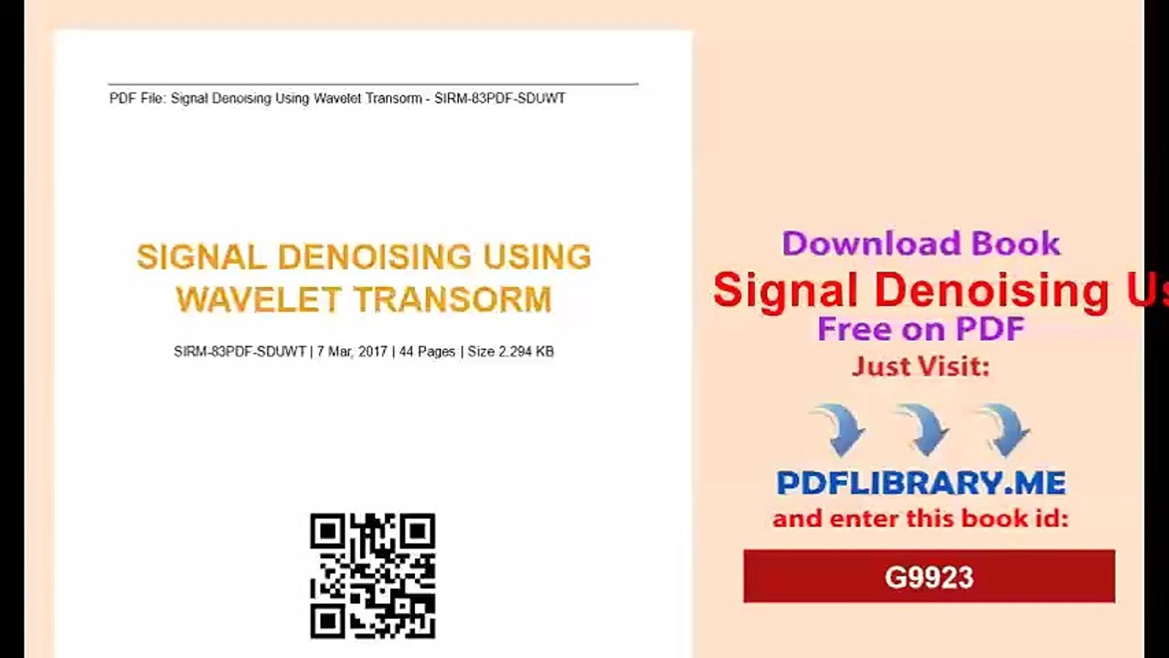 Signal Denoising Using Wavelet Transorm