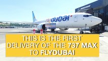 First Boeing 737 MAX Delivery to flydubai