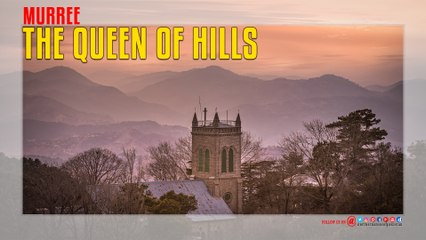 Murree The queen of Hills