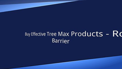 Buy Effective Tree Max Products - Root Barrier