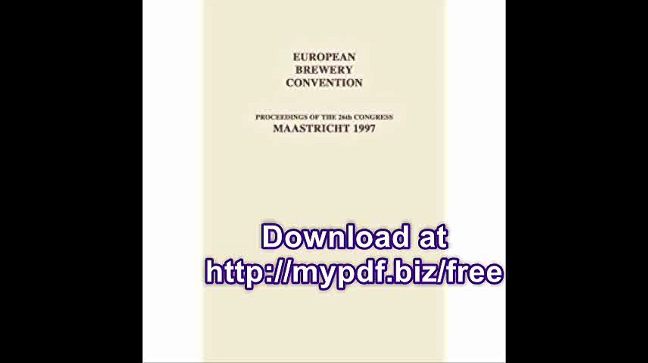 European Brewery Convention Proceedings of the 26th Congress, Maastricht 1997