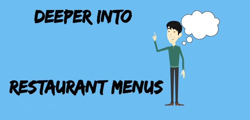 Deeper Into Restaurant Menus