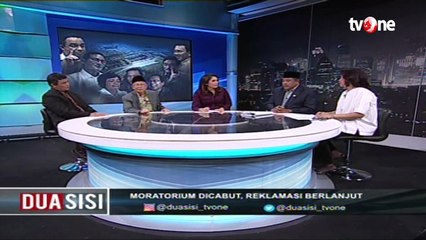 Dua Sisi - "Moratorium Dicabut, Reklamasi Lanjut" [Part 4]