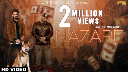 Latest Punjabi Songs - Nazare - HD(Full Song) - Jaypee Multani ft Deep Jandu - Pav Dharia - New Punjabi Songs - PK hungama mASTI Official Channel