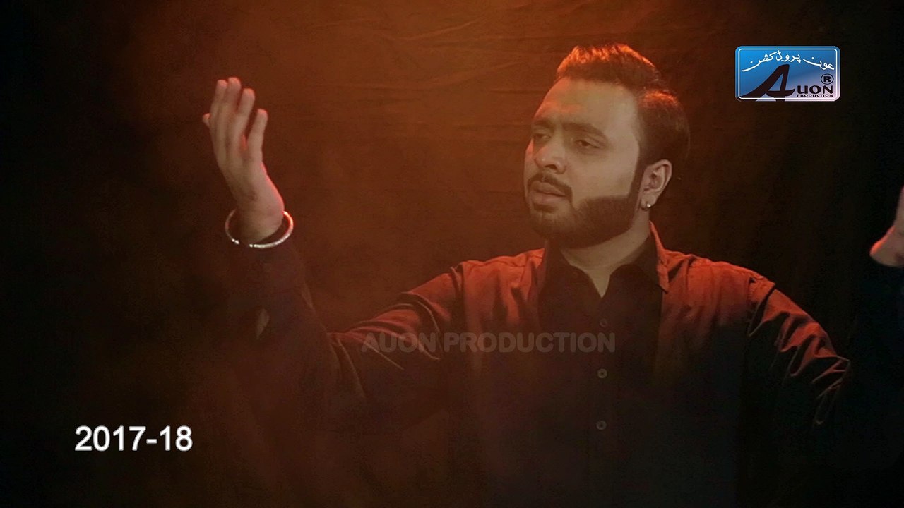 Khurram Murtaza - Sham Kay Zindaan Say - 6th Noha 2017-18