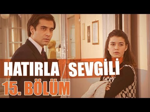 Hatırla Sevgili 15. Bölüm - atv