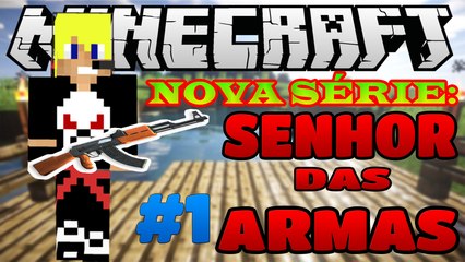 MINECRAFT: SERIE NOVA (SENHOR DAS ARMAS #1)