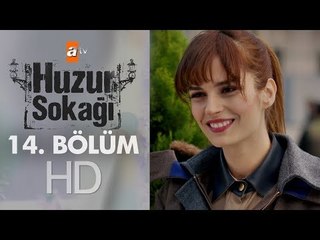 Huzur Sokağı 14. Bölüm