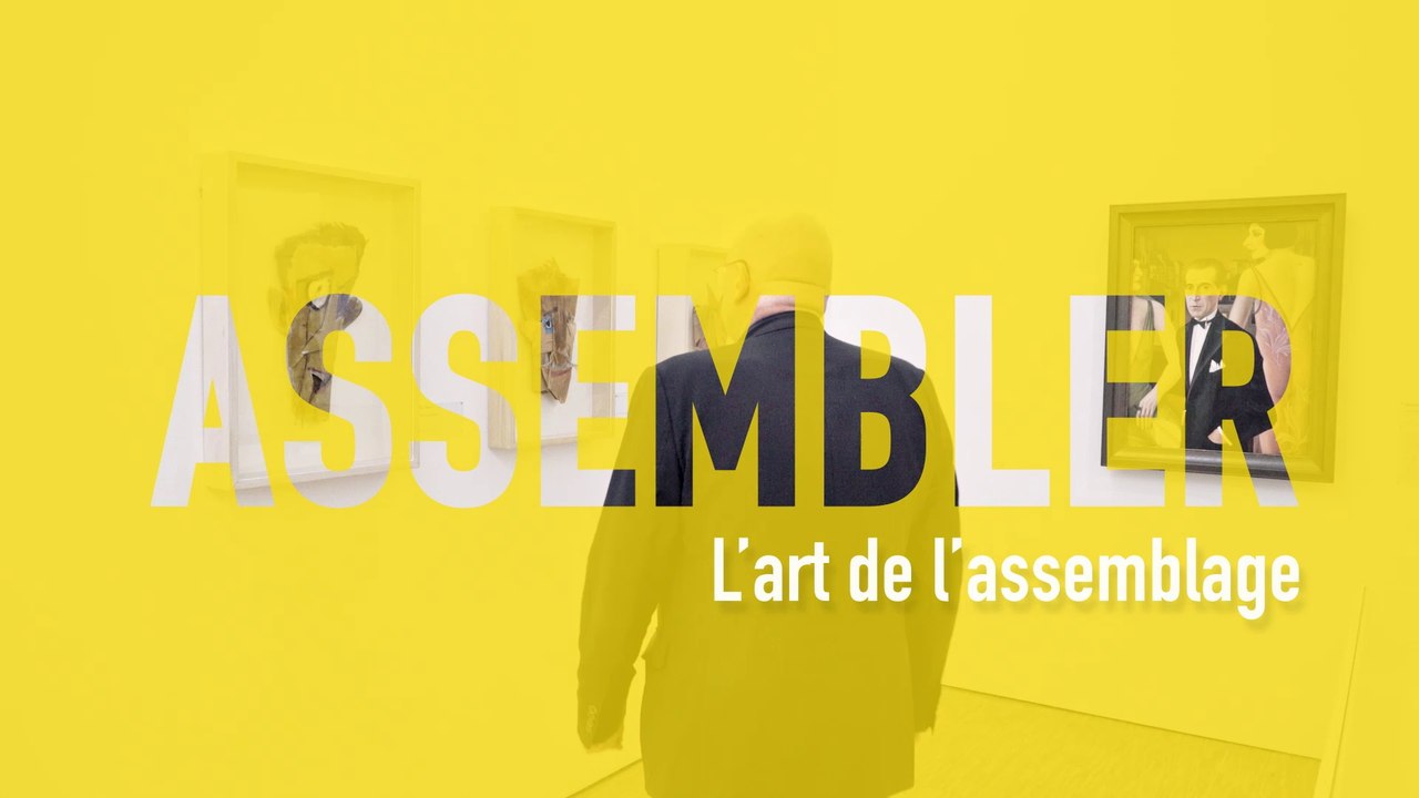 MOOC L’art moderne et contemporain en 5 gestes - ASSEMBLER - L’art de l’assemblage