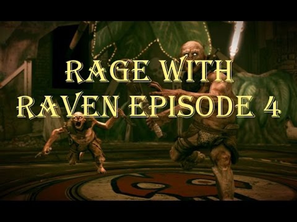 Trophy Hunting | Rage with Raven 4