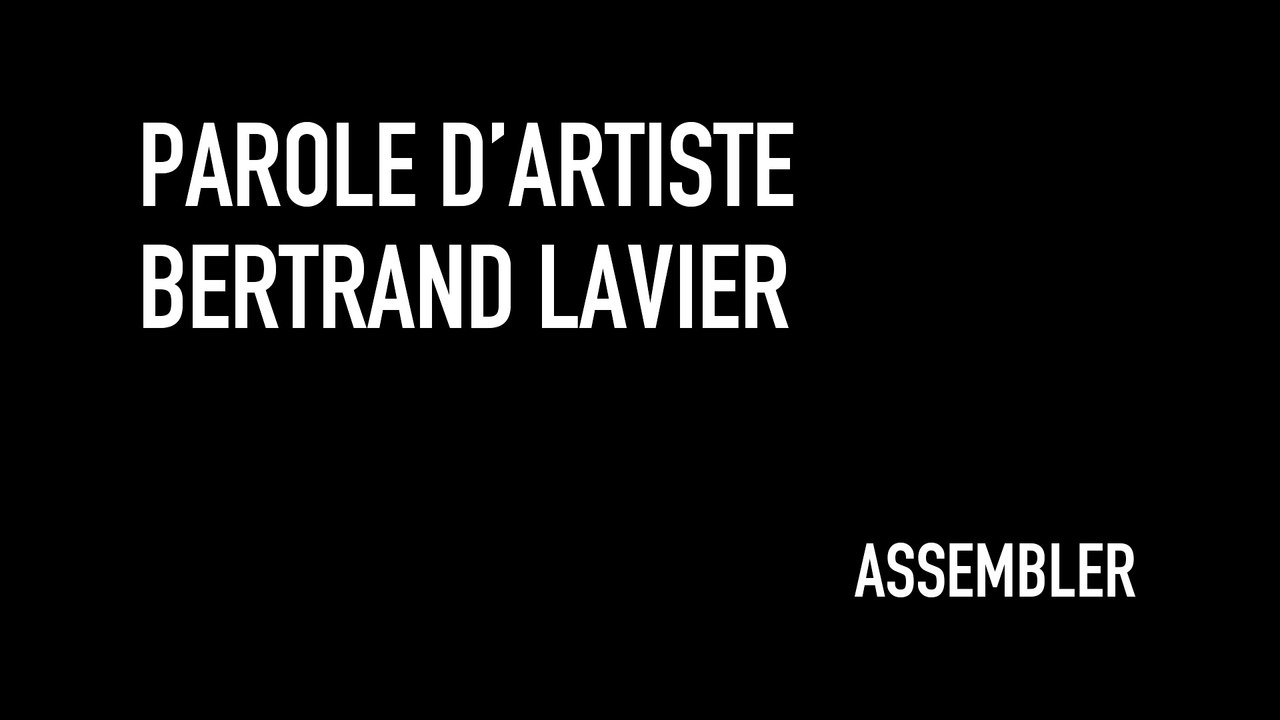 MOOC L’art moderne et contemporain en 5 gestes - ASSEMBLER - Parole d’artiste