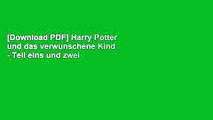 [Download PDF] Harry Potter und das verwunschene Kind - Teil eins und zwei (Special Rehearsal