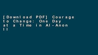 [Download PDF] Courage to Change: One Day at a Time in Al-Anon II
