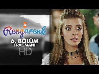 Rengarenk 6. Bölüm Fragmanı - atv