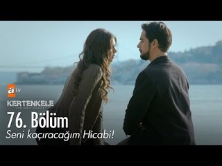 Seni kaçıracağım Hicabi! - Kertenkele 'Yeniden Doğuş' 76. Bölüm - atv