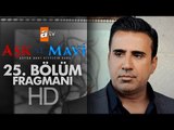 Aşk ve Mavi 25. Bölüm Fragmanı - atv