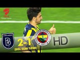 Başakşehir: 2 - Fenerbahçe: 1 Gol: Ozan Tufan