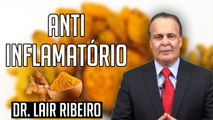 O Anti-inflamatório Mais Poderoso Que Existe - Dr Lair Ribeiro! VOCÊ PRECISA ASSISTIR !!!